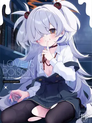[Chocolate Synapse (椎架ゆの)] LOVE IS POISON (ブルーアーカイブ) [角都九阳个人汉化] [DL版]